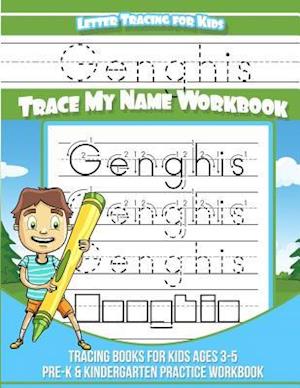 Genghis Letter Tracing for Kids Trace My Name Workbook