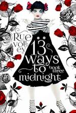 13 Ways to Midnight (The Midnight Saga Book #3)