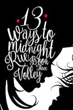 13 Ways to Midnight (The Midnight Saga book #3)
