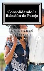 Consolidando La Relacion de Pareja