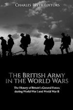 The British Army in the World Wars