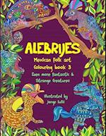 Alebrijes Mexican Folk Art Colouring Book 3