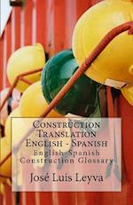 Construction Translation English - Spanish