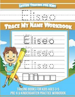 Eliseo Letter Tracing for Kids Trace My Name Workbook