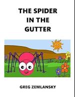 The Spider in the Gutter