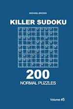 Killer Sudoku - 200 Normal Puzzles 9x9 (Volume 5)