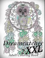 Dreamcatcher XXL 2 - Coloring Book (Adult Coloring Book for Relax)