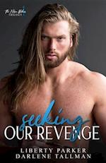 Seeking Our Revenge: Nelson Brothers 