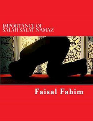 Importance of Salah Salat Namaz