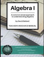 Algebra I - Teacher's Resource Manual
