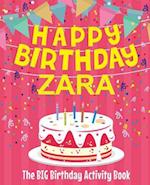 Happy Birthday Zara - The Big Birthday Activity Book