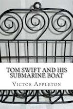 Tom Swift and His Submarine Boat