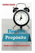 Vive Con Propósito