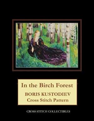 In the Birch Forest: Boris Kustodiev Cross Stitch Pattern