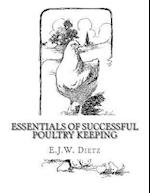 Essentials of Successful Poultry Keeping