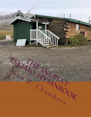 The Iñupiat Eskimo Hymnbook