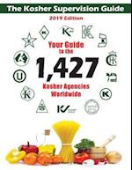 The Kosher Supervision Guide - 2019 Edition