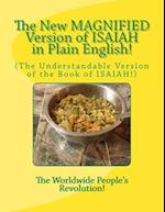 The New MAGNIFIED Version of ISAIAH in Plain English!