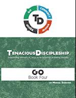 Tenacious Discipleship