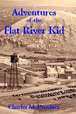Adventures of the Flat River Kid