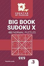 Creator of puzzles - Big Book Sudoku X 480 Normal Puzzles (Volume 3)