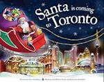 Santa Is Coming to Toronto