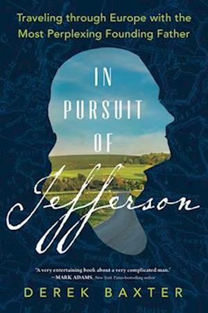 In Pursuit of Jefferson