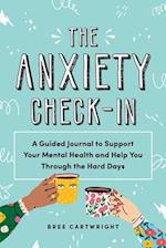 The Anxiety Check-In