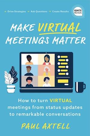 Make Virtual Meetings Matter