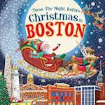 'twas the Night Before Christmas in Boston