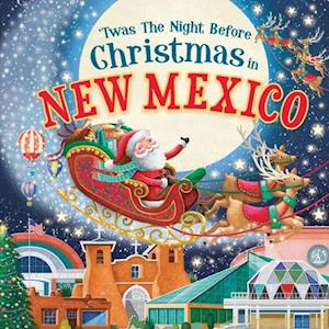 'twas the Night Before Christmas in New Mexico