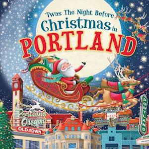 'twas the Night Before Christmas in Portland