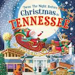 'twas the Night Before Christmas in Tennessee