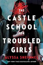The Castle School (for Troubled Girls)