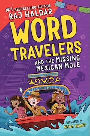 Word Travelers and the Missing Mexican Molé