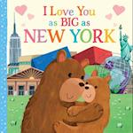 I Love You as Big as New York