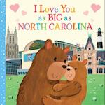 I Love You as Big as North Carolina