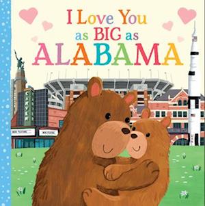 I Love You as Big as Alabama