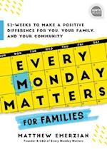 Every Monday Matters for Families