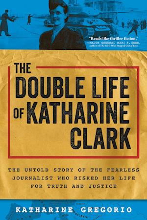 The Double Life of Katharine Clark