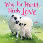 Why the World Needs Love