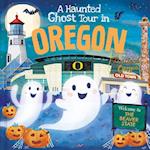 A Haunted Ghost Tour in Oregon
