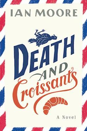 Death and Croissants