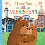 I Love You as Big as Mississippi