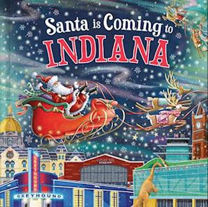 Santa Is Coming to Indiana