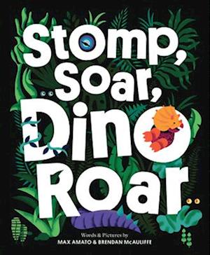 Stomp, Soar, Dino Roar