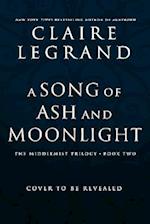 A Song of Ash and Moonlight
