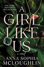 A Girl Like Us