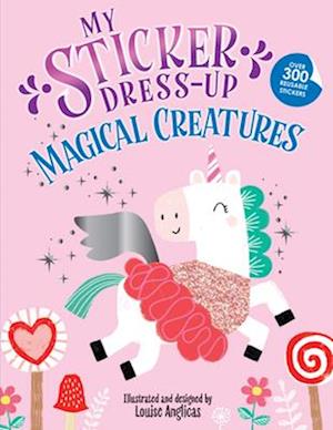 My Sticker Dress-Up: Magical Creatures