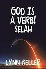 God Is a Verb!